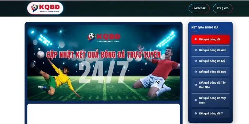 Chuyên trang KQBD cập nhật kết quả bóng đá trực tuyến nhanh nhất